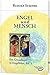 Engel und Mensch: Ein Grundkurs in Engellehre, Bd. 1 (Grundkurse) by 