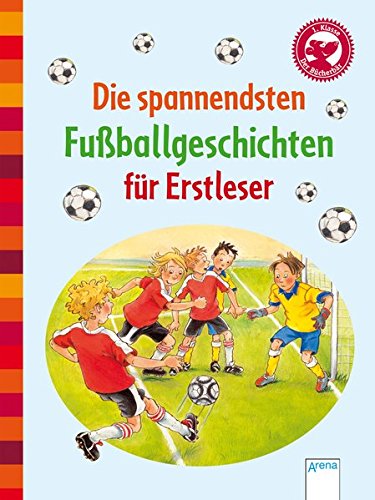 Die spannendsten Fußballgeschichten für Erstleser: Der Bücherbär
