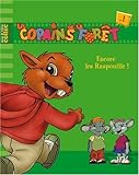 Les Copains de la Forêt, Tome 1 : Encore les Raspouille !