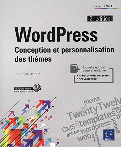 Download WordPress - Conception et personnalisation des thèmes (2ième édition)