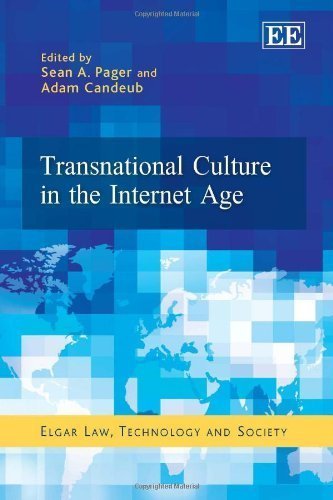 Transnational Culture in the Internet Age (Elgar Law, Technology and Society series) by Sean A. Pager, Adam Candeub (2012) Hardcover gratuit