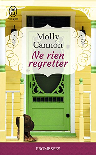 Télécharger Ne rien regretter (J'ai lu promesses t. 11343) Livre PDF Gratuit
