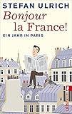 Image de Bonjour la France: Ein Jahr in Paris