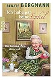 Image de Ich habe gar keine Enkel: Die Online-Omi räumt auf