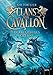 Clans von Cavallon (2). Der Fluch des Ozeans by 