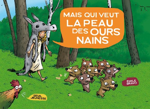 couverture de : Mais qui veut la peau des ours nains ?