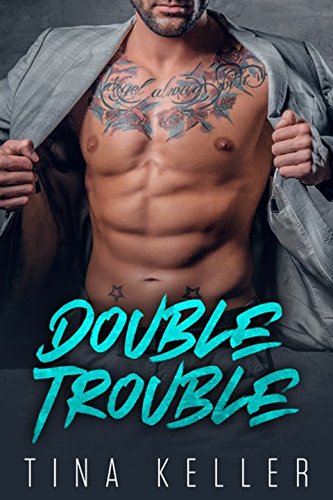 Double Trouble von [Keller, Tina]