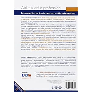 Intermediario assicurativo e riassicurativo. Manuale completo di preparazione alla pr