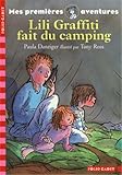 Mes premières aventures, 1 : Lili Graffiti fait du camping