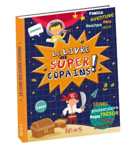 Le Livre des super-copains !
