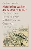 Image de Historisches Lexikon der deutschen Länder: Die deutschen Territorien vom Mittelalter bis zur Gegenw