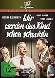 Heinz R�hmann: Wir werden das Kind schon schaukeln (Filmjuwelen) - Heinz R�hmann