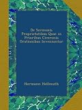 Image de De Sermonis Proprietatibus Quae in Prioribus Ciceronis Orationibus Inveniuntur