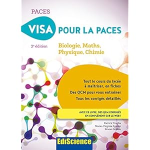 Visa pour la PACES - 2e éd. - Biologie, Maths, Physique, Chimie Livre en Ligne - Telecharger Ebook