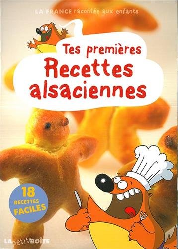 Download TES PREMIERES RECETTES ALSACIENNES Download TES PREMIERES RECETTES ALSACIENNES