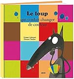 Le Loup qui voulait changer de couleurs (petit format)
