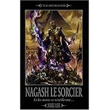 Amazon Fr L Avenement De Nagash Tome 2 Nagash L Implacable Et Les Morts Se Reveilleront Lee Mike Vessiere Jerome Livres