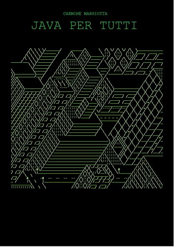 Java per tutti: Dalle basi alla OOP