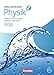 Natur und Technik - Physik: Differenzierende Ausgabe - Realschule Nordrhein-Westfalen: 9./10. Schuljahr - Schülerbuch mit Online-Angebot by 