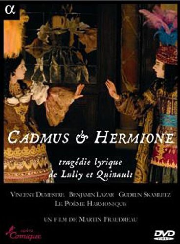 Lully, Quinault: Cadmus & Hermione / Dumestre, Lazar, Skamletz, Le Poeme Harmonique (Dvd) [Alemania]