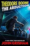 Theodore Boone: the Abduction by