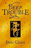 Cover zum Buch Deep Trouble