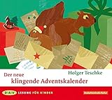 Der neue klingende Adventskalender: Lesung für Kinder (1 CD) by