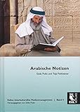 Arabische Notizen (Interkulturelles Medienmanagement) by