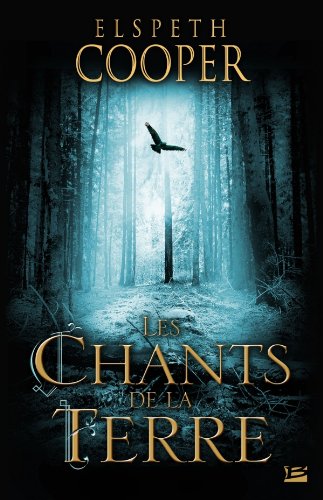Download La Chasse sauvage T01 Les Chants de la Terre (édition reliée) Download La Chasse sauvage T01 Les Chants de la Terre (édition reliée)