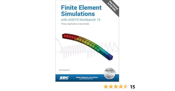 Lee H Finite Element Simulations With Ansys Workbench 15 Lee Huei Huang Amazon De Bucher