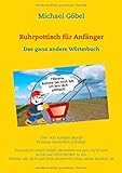 Image de Ruhrpottisch für Anfänger: Das ganz andere Wörterbuch