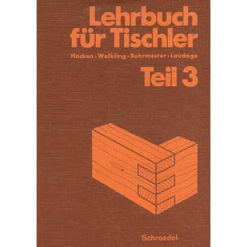 Suchergebnis auf Amazon.de für: Tischler; Handbuch/Lehrbuch: Bücher
