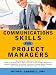 Communications Skills for Project Managers by Michael Campbell