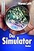 Der Simulator. Thriller by 