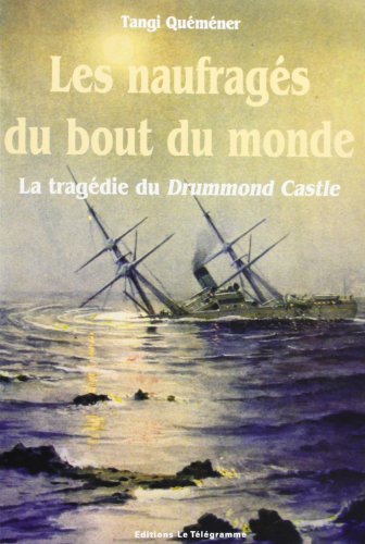 couverture de : Les naufrag&eacute;s du bout du monde