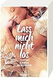 Lass mich nicht los by Sarah Alderson, Sabine Tandetzke