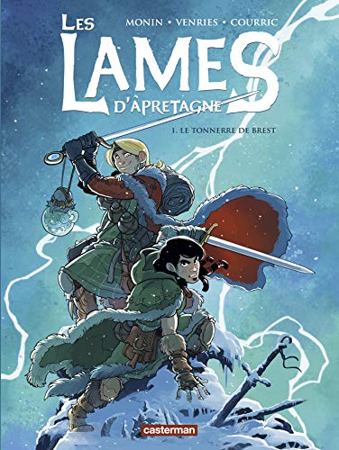 Les lames d'Apretagne, Tome 1 : Le tonnerre de Brest by Noë Monin, Christopher Lannes, Luc Venries, Yoann Courric