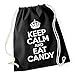 Produktbild Keep Calm And Eat Candy Gymsack Black Certified Freak