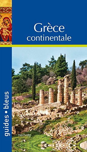 Book's Cover of Guide Bleu Grèce Continentale