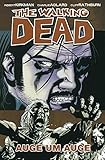 The Walking Dead 8: Auge um Auge by Robert Kirkman, Charlie Adlard