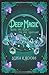 Deep Magic: Zauber und Rituale für jede Lebenslage by Sonia K. Woods, Anaïs Munier
