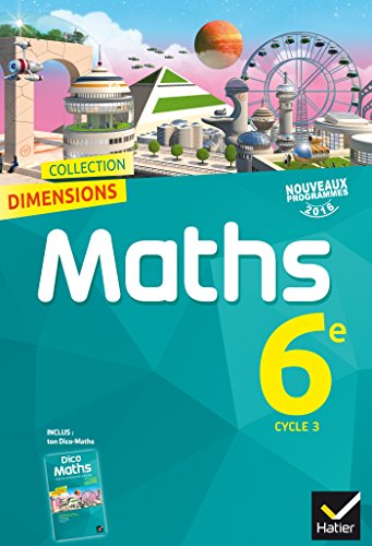 Dimensions mathématiques 6e éd 2016 - manuel de l'élève