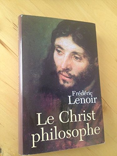 Le Christ philosophe Le Christ philosophe