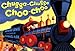 Chugga Chugga Choo Choo by