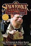 The Field Guide (Spiderwick Chronicle) by Holly Black, Tony DiTerlizzi
