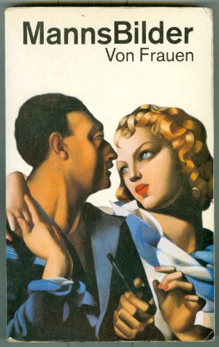 MannsBilder, Von Frauen