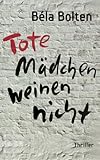 Cover zum Buch Tote Mädchen weinen nicht