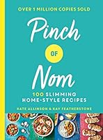 Pinch of Nom: 100 Slimming, Home-style Recipes