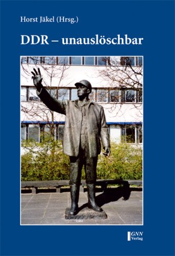 DDR - unauslöschbar