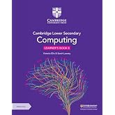 Cambridge Lower Secondary Computing Learner's Book 8 with Digital Access (1 Year)